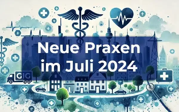 Neue GIG-Praxen im Juli 2024